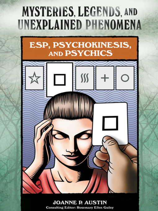 Title details for ESP, Psychokinesis, and Psychics by Joanne P. Austin - Available